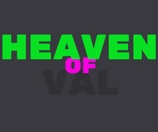 Heaven Of Val